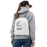 Pray Or Worry White Drawstring Bag