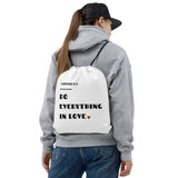 Do Everything In Love White Drawstring Bag