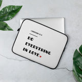 Do Everything In Love  White Laptop Sleeve