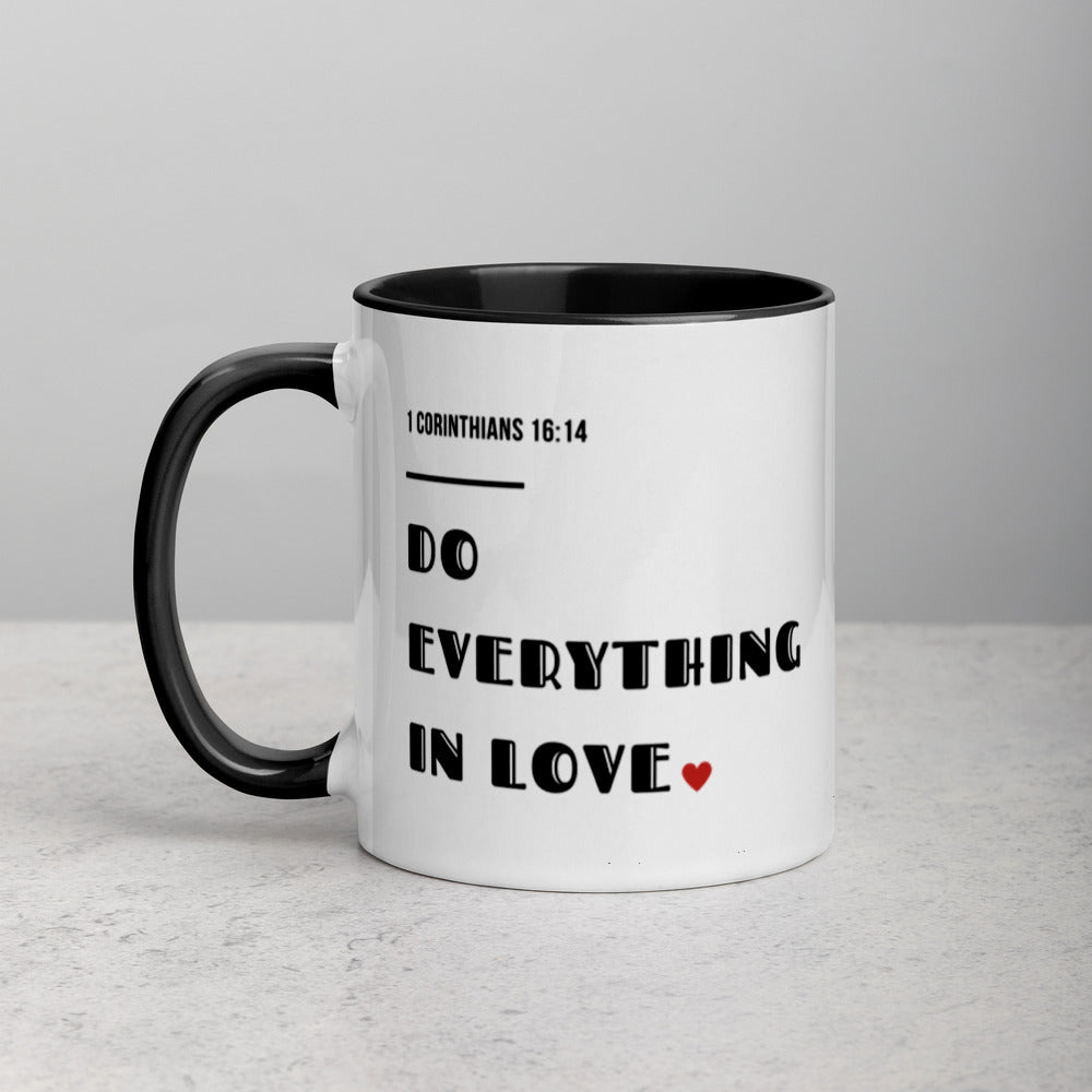Do Everything In Love Mug with Color Inside