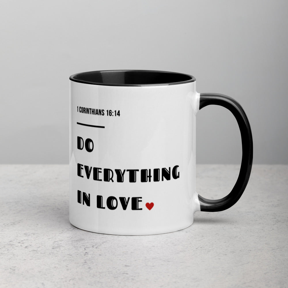 Do Everything In Love Mug with Color Inside
