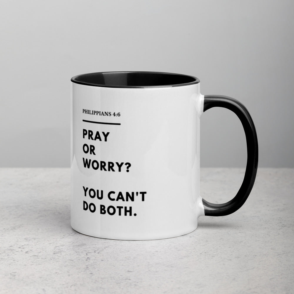 Pray Or Worry Mug with Color Inside