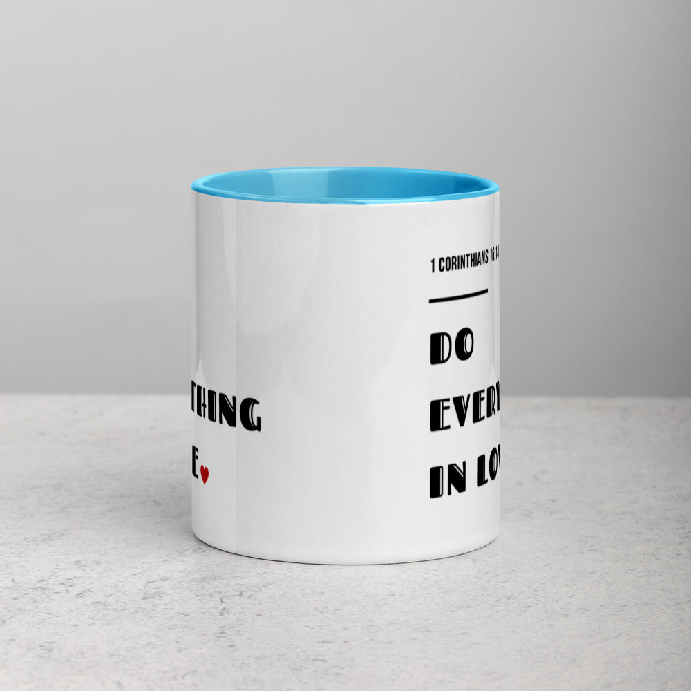 Do Everything In Love Mug with Color Inside