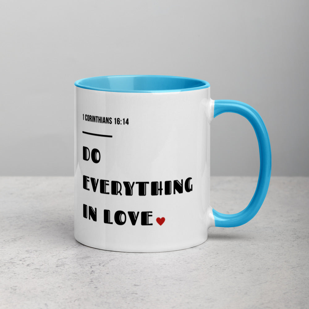 Do Everything In Love Mug with Color Inside