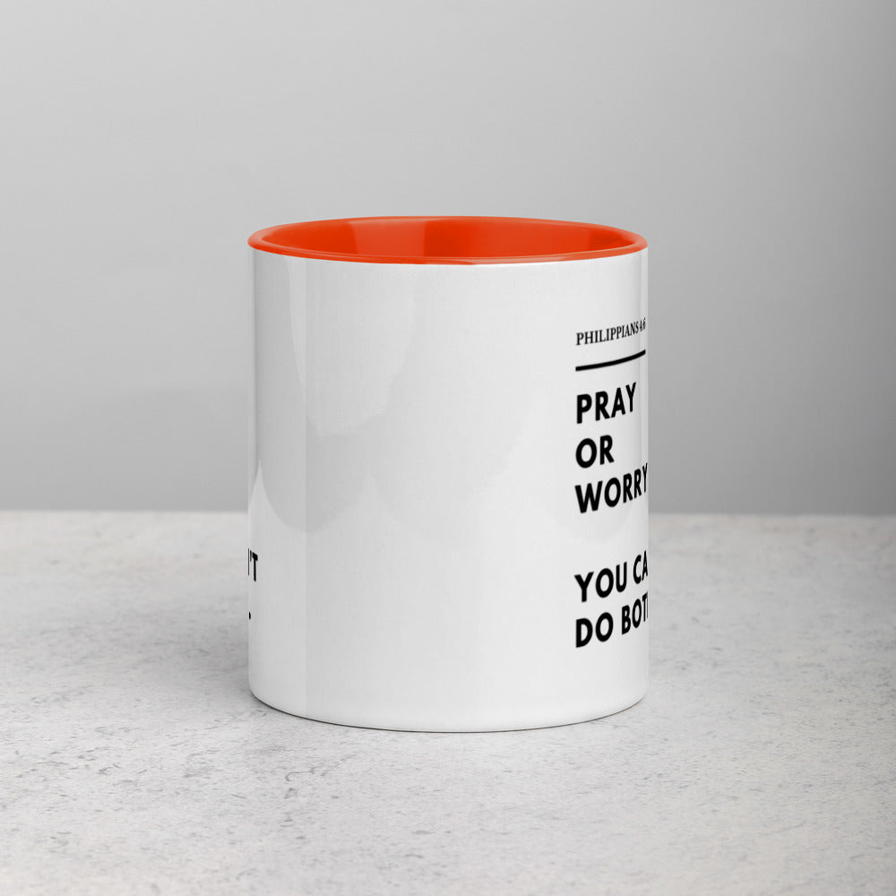 Pray Or Worry Mug with Color Inside