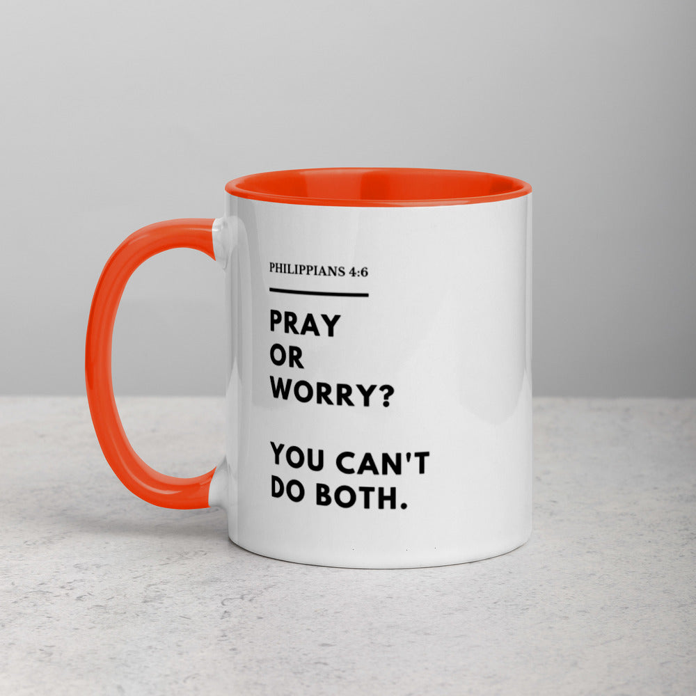 Pray Or Worry Mug with Color Inside