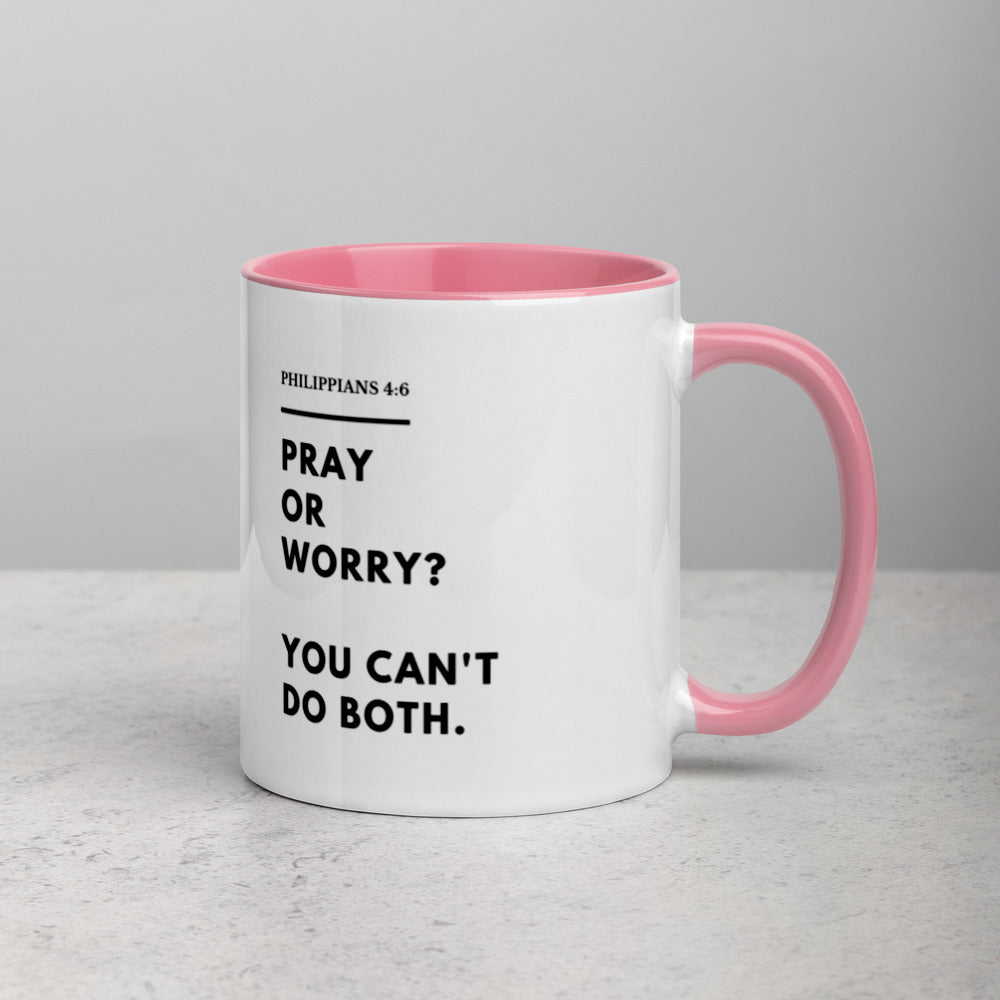 Pray Or Worry Mug with Color Inside
