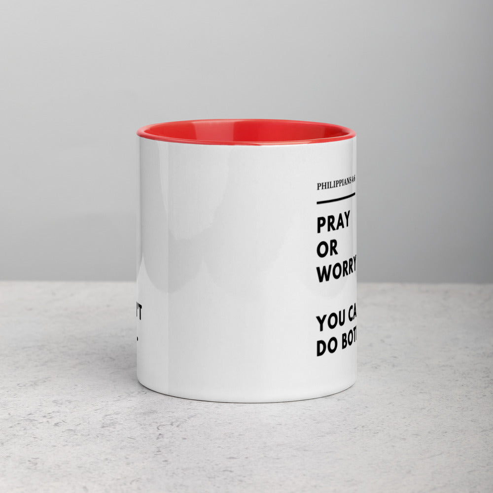 Pray Or Worry Mug with Color Inside