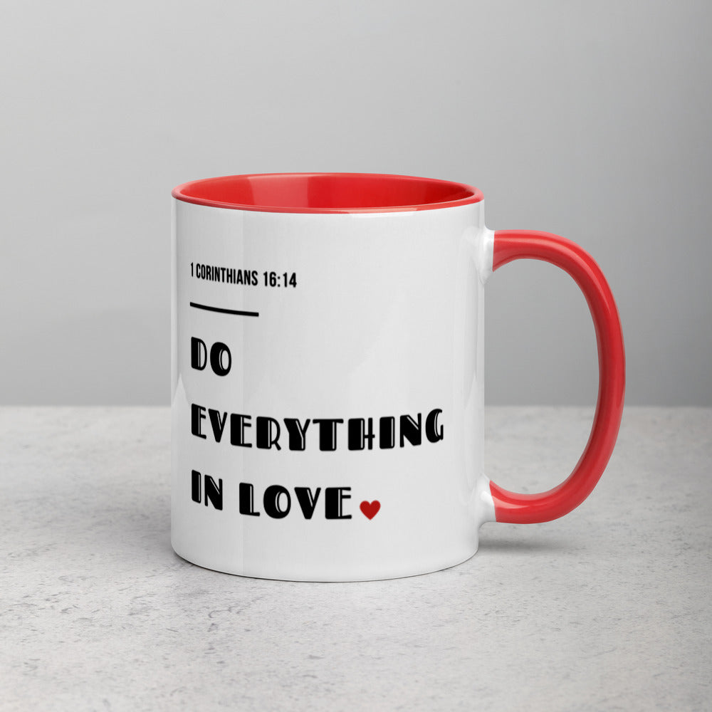 Do Everything In Love Mug with Color Inside