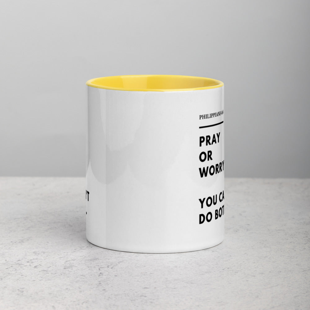 Pray Or Worry Mug with Color Inside