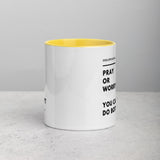 Pray Or Worry Mug with Color Inside
