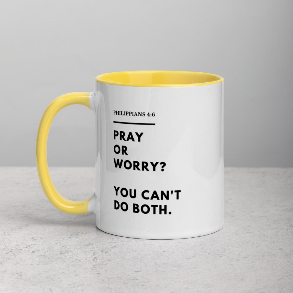 Pray Or Worry Mug with Color Inside