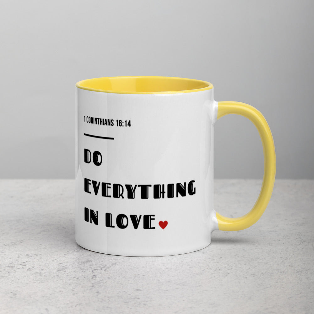 Do Everything In Love Mug with Color Inside