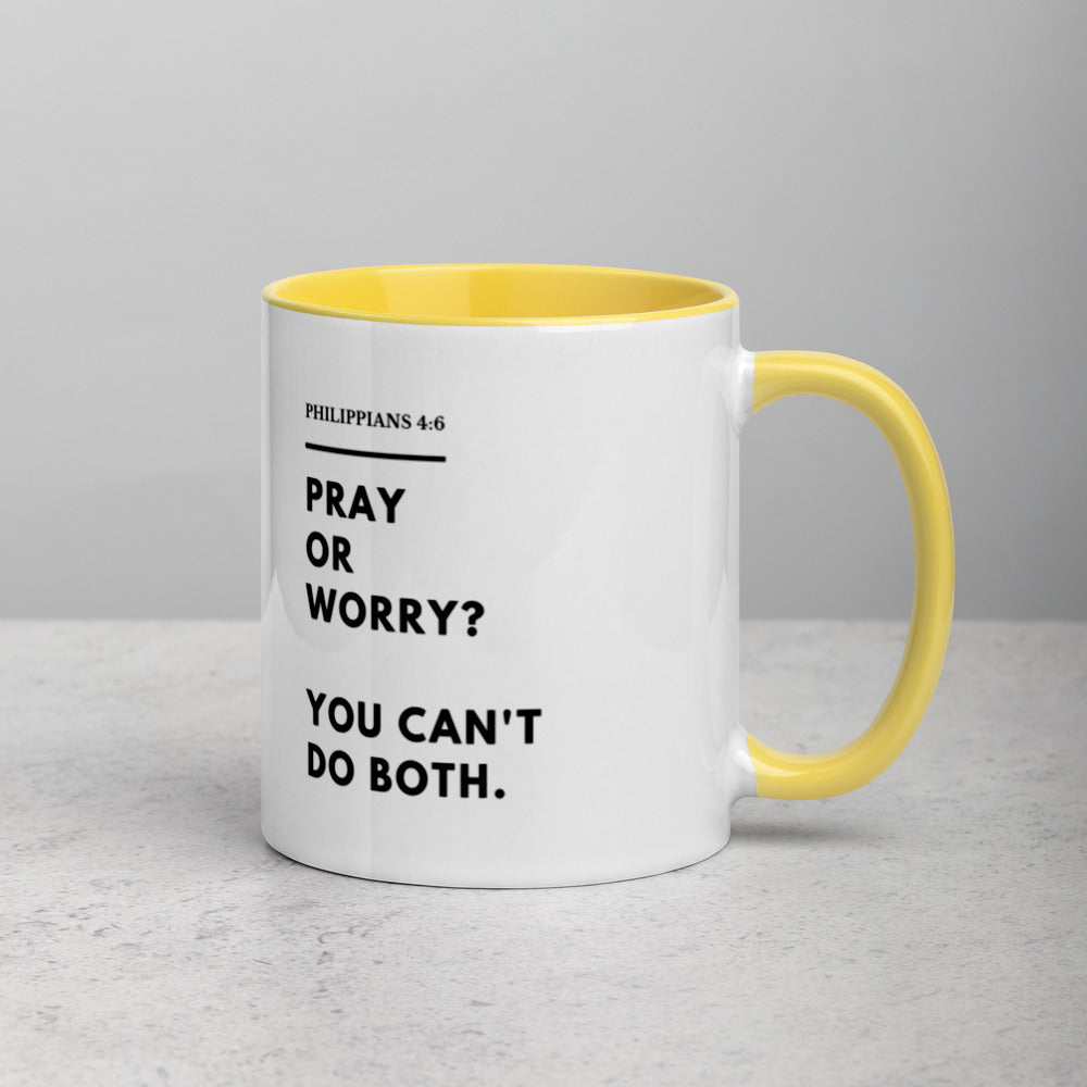 Pray Or Worry Mug with Color Inside